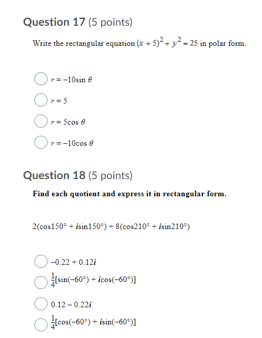  Question 17 (5 points) Write the rectangular equation (x + 5)