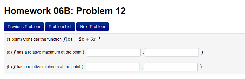 no answer, input none.Homework 06B: Problem 11 Previous Problem Problem List Next