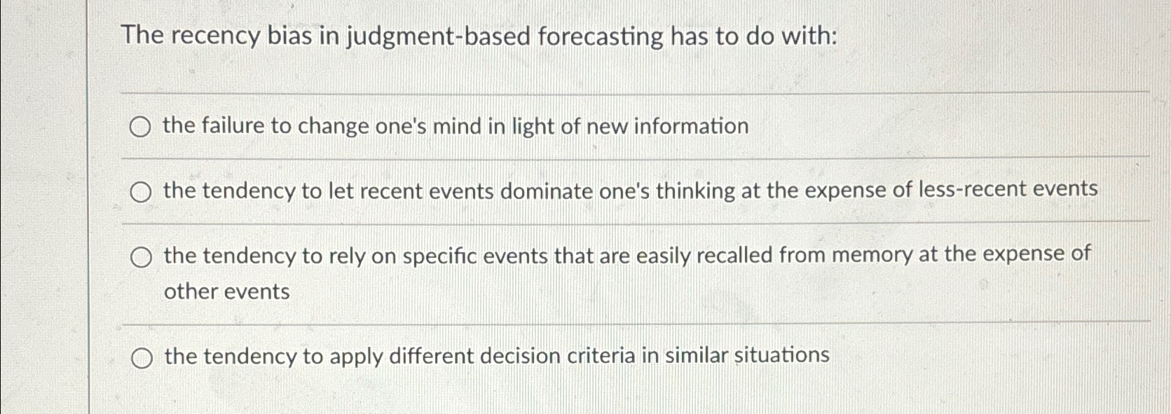  The recency bias in judgment-based forecasting has to do with: the