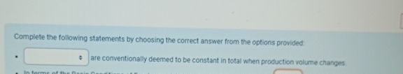  Complete the following statements by choosing the correct answer from the