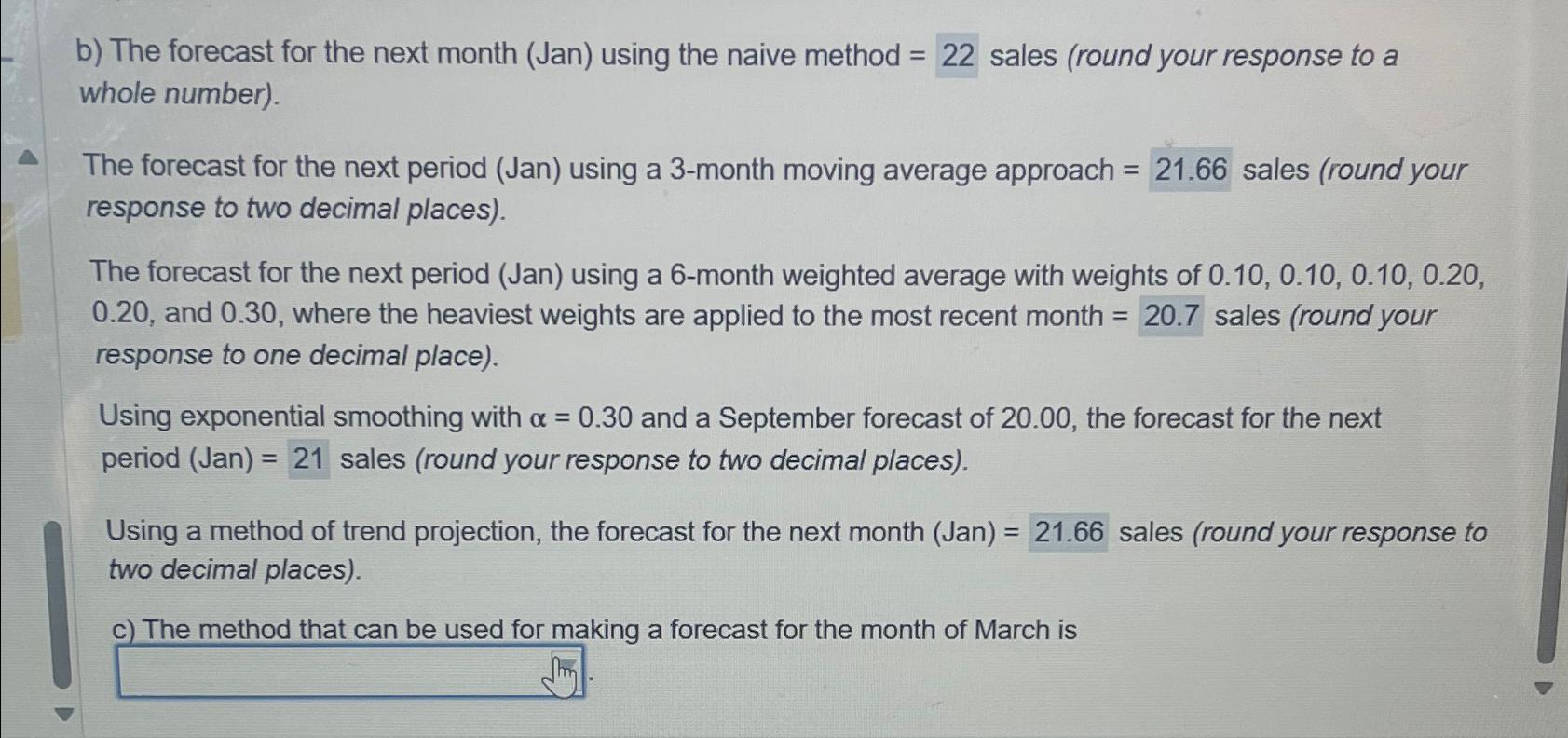  b) The forecast for the next month (Jan) using the naive