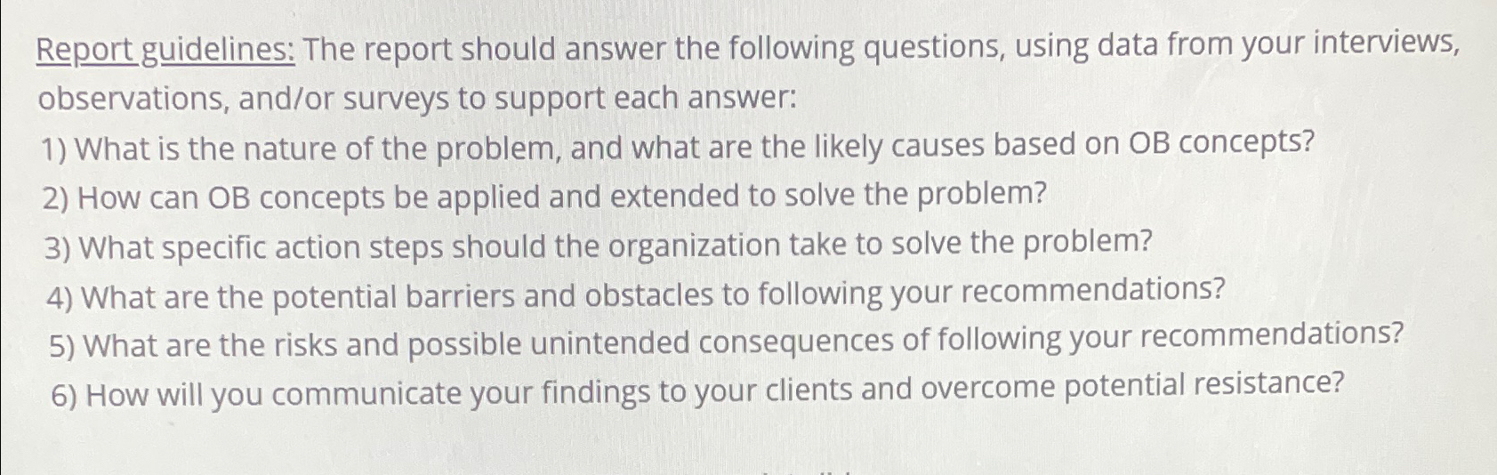  Report guidelines: The report should answer the following questions, using data