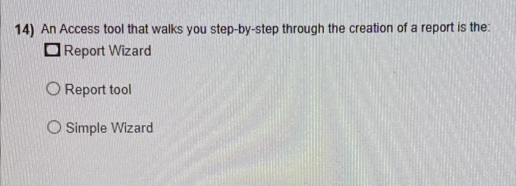  An Access tool that walks you step-by-step through the creation of