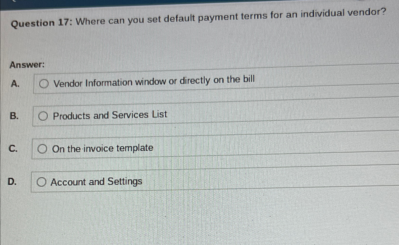  Question 17: Where can you set default payment terms for an