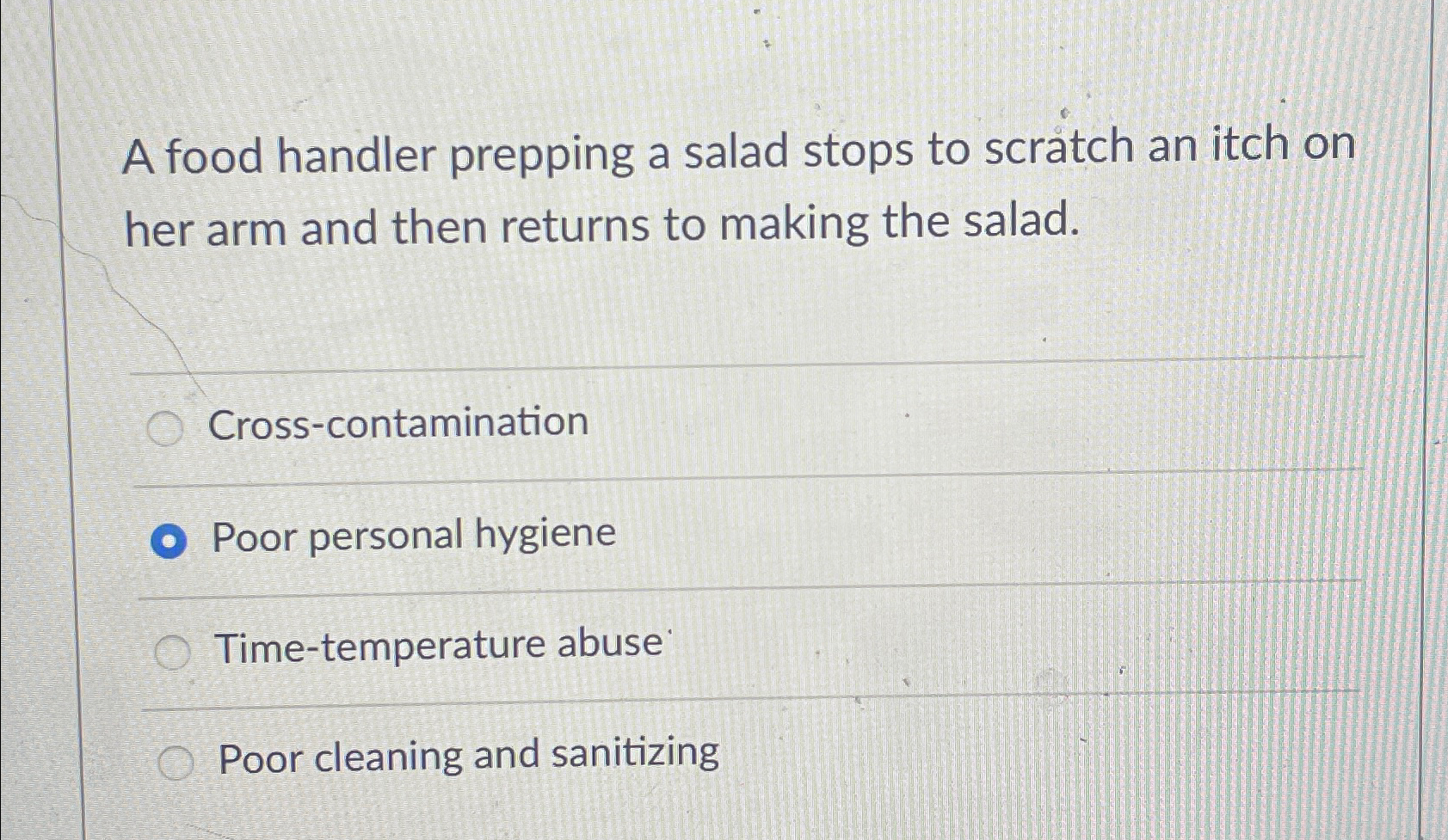  A food handler prepping a salad stops to scratch an itch