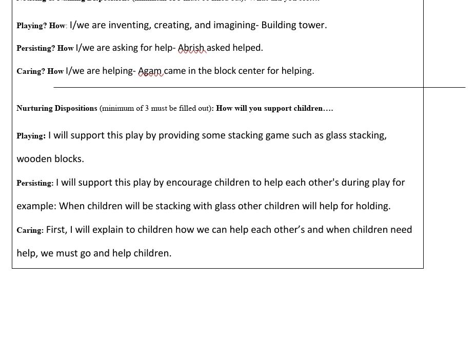  Playing? How: I/we are inventing, creating, and imagining- Building tower. Persisting?