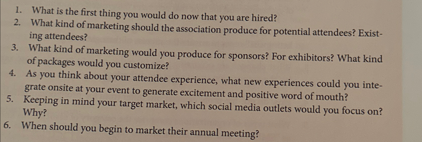  What is the first thing you would do now that you