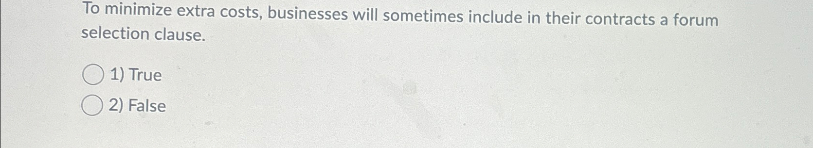  To minimize extra costs, businesses will sometimes include in their contracts