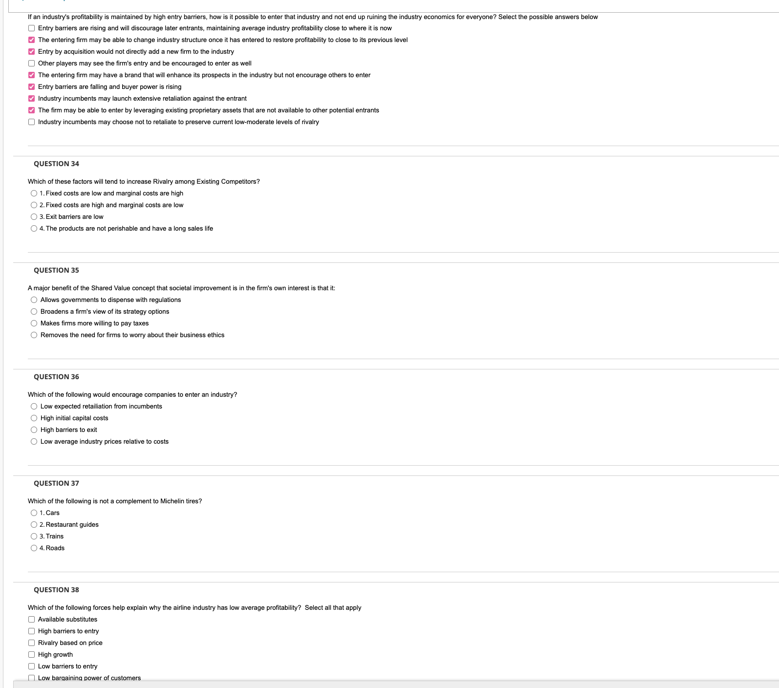  Please answer all: Entry barriers are rising and will discourage later