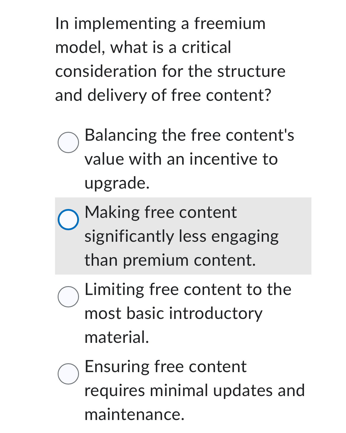  In implementing a freemium model, what is a critical consideration for