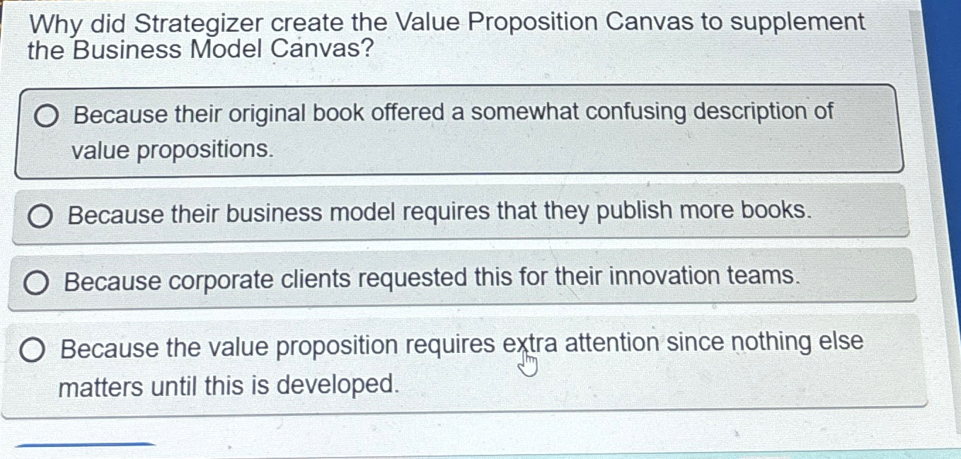  Why did Strategizer create the Value Proposition Canvas to supplement the