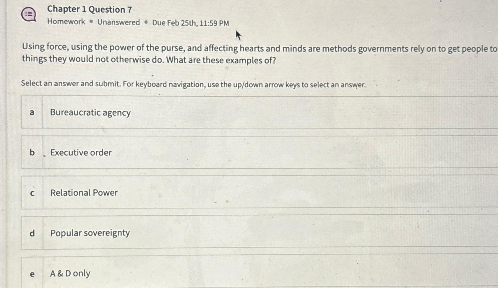  Chapter 1 Question 7 Homework * Unanswered * Due Feb 25th,11:59