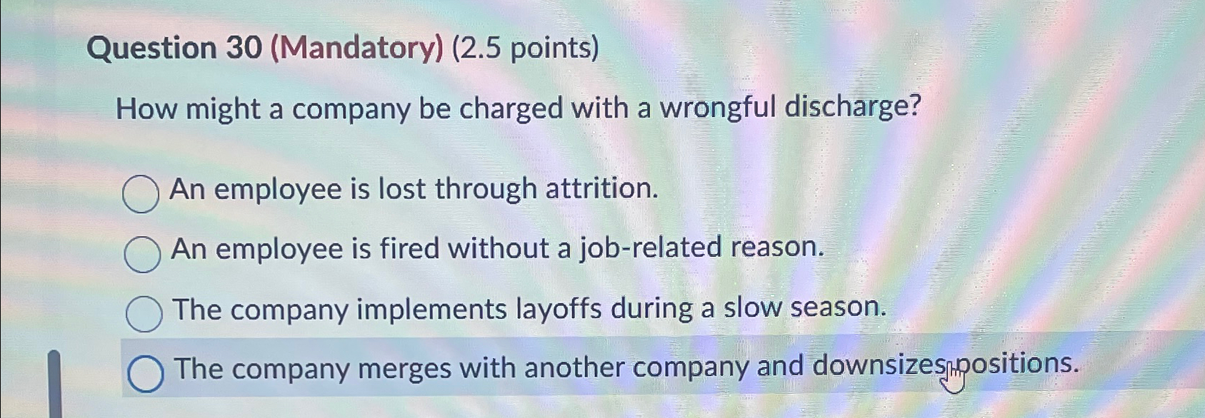  Question 30(Mandatory)(2.5 points) How might a company be charged with a
