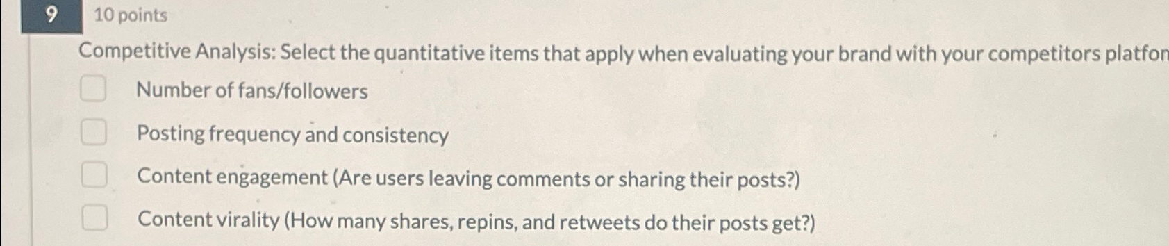  910 points Competitive Analysis: Select the quantitative items that apply when