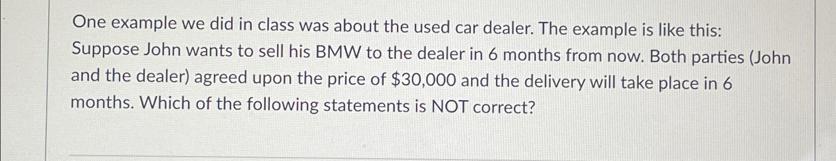  One example we did in class was about the used car