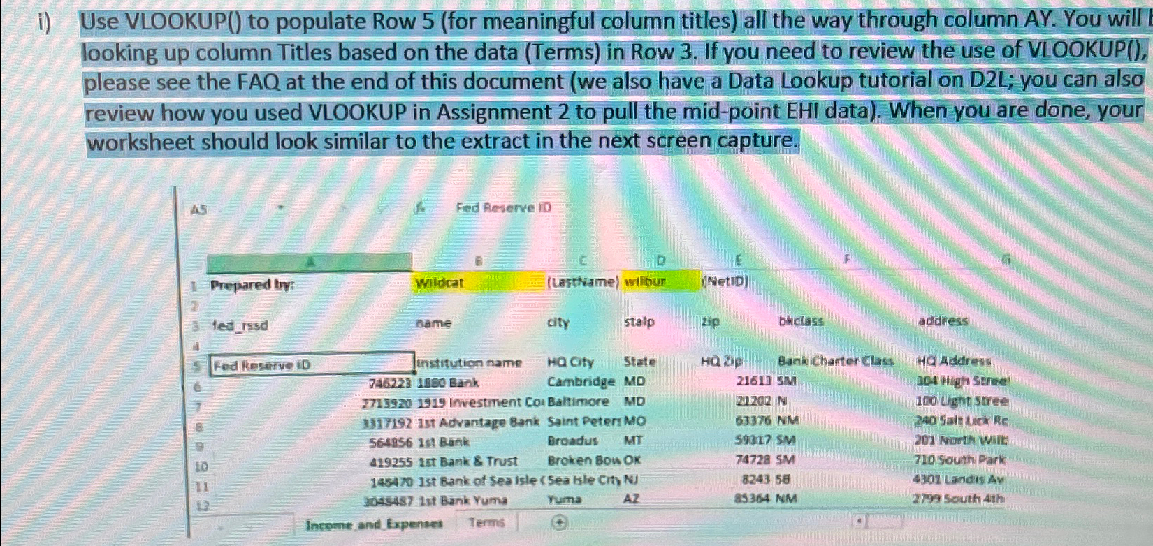  i) Use VLOOKUP() to populate Row 5(for meaningful column titles) all