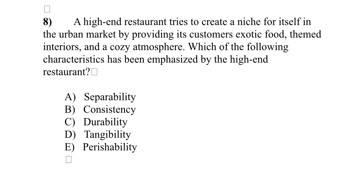  A high-end restaurant tries to create a niche for itself in