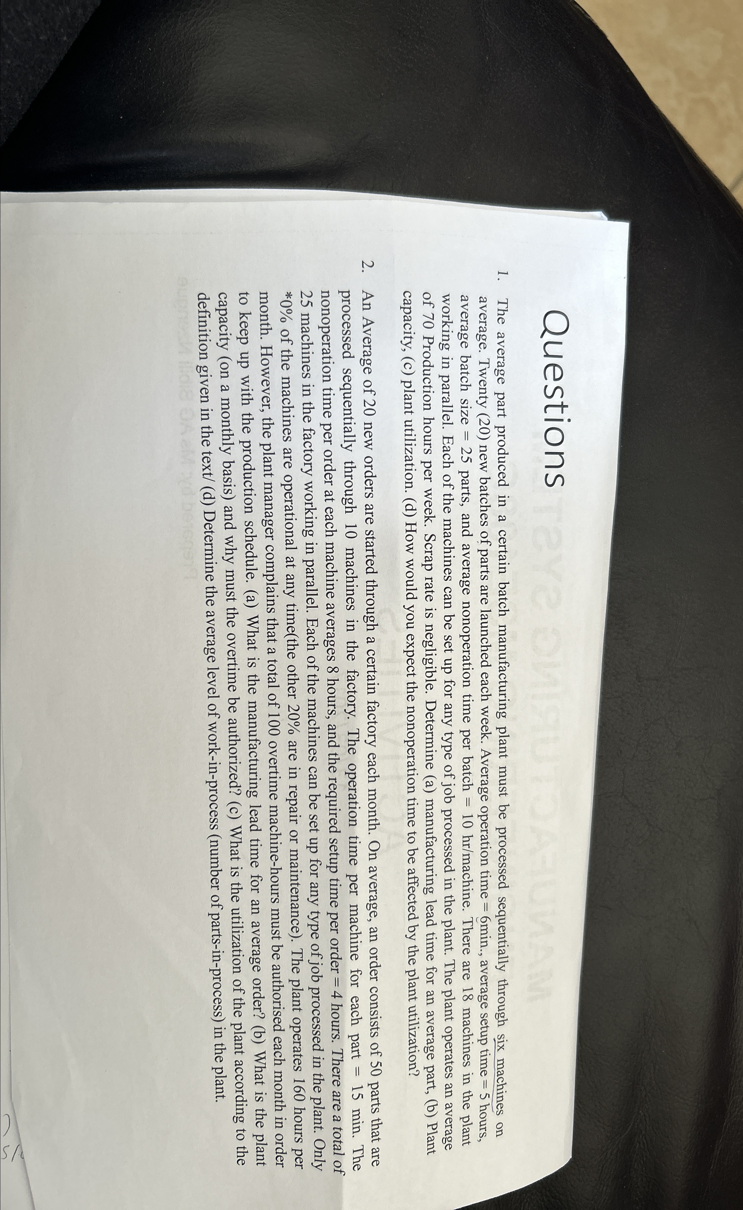 Questions The average part produced in a certain batch manufacturing plant