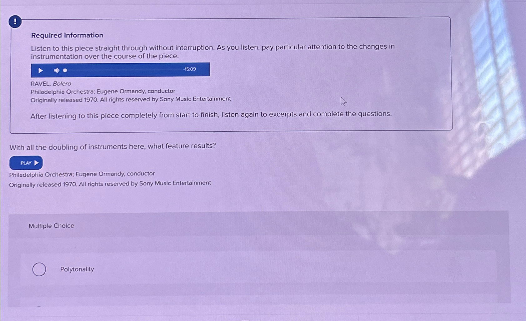  ! Required information Listen to this piece straight through without interruption.
