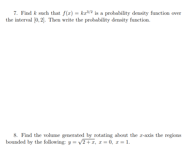 need help on both please 7. Find k such that f(x) =