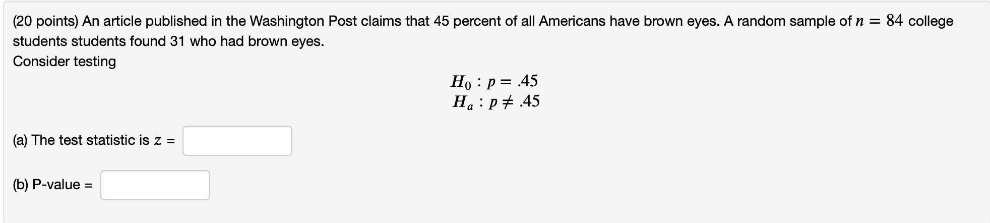 statistics problem 4 (20 points) An article published in the Washington Post