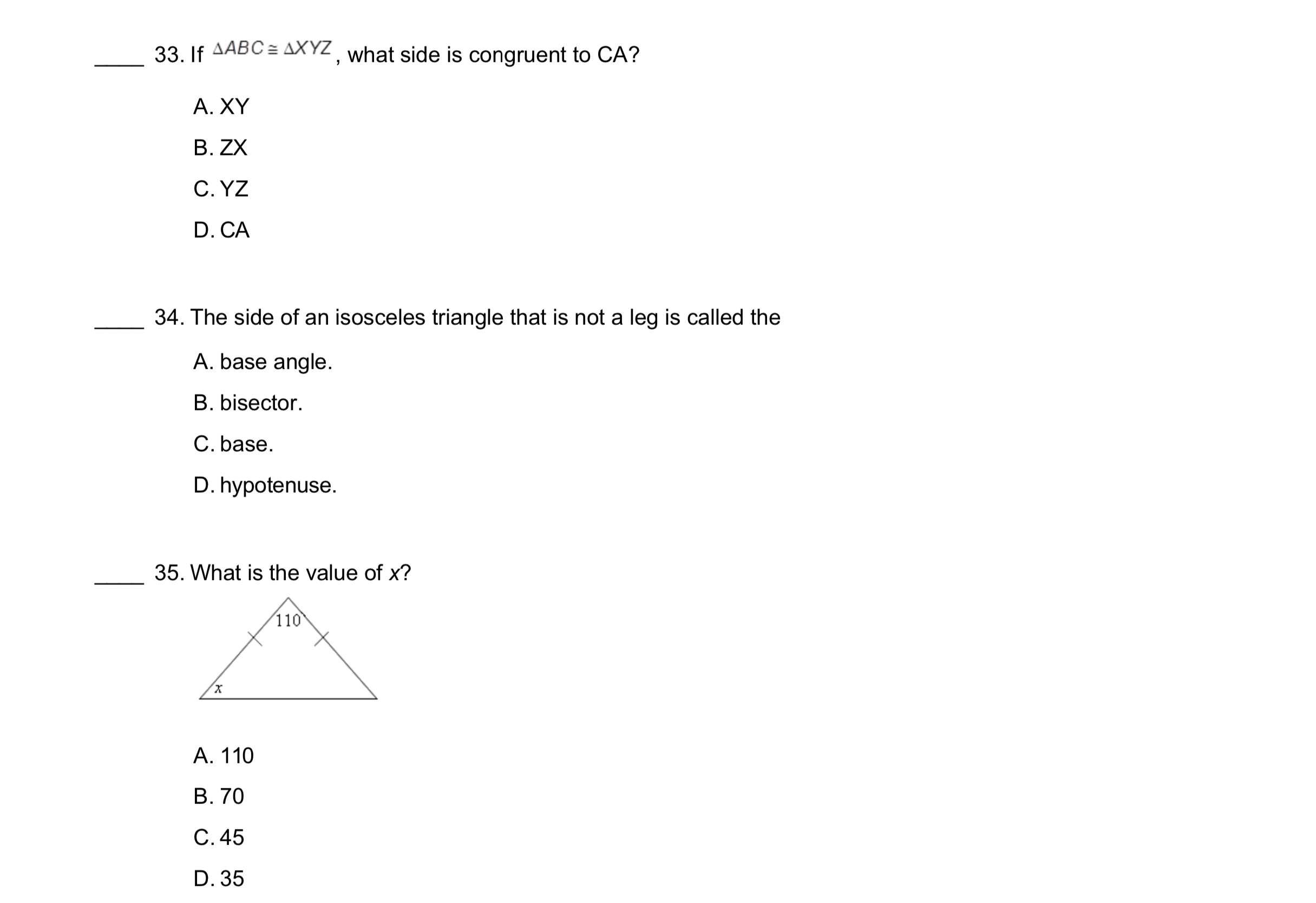  33. If AABC = AXYZ , what side is congruent to