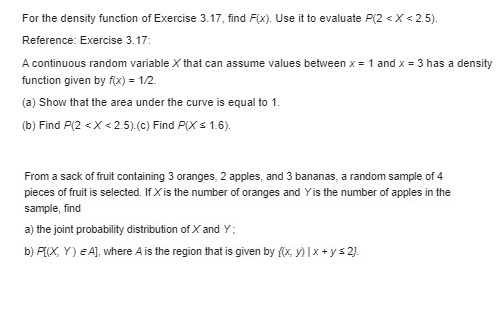 (C) PIX > Y);(d) F(X + Y = 4). A coin is