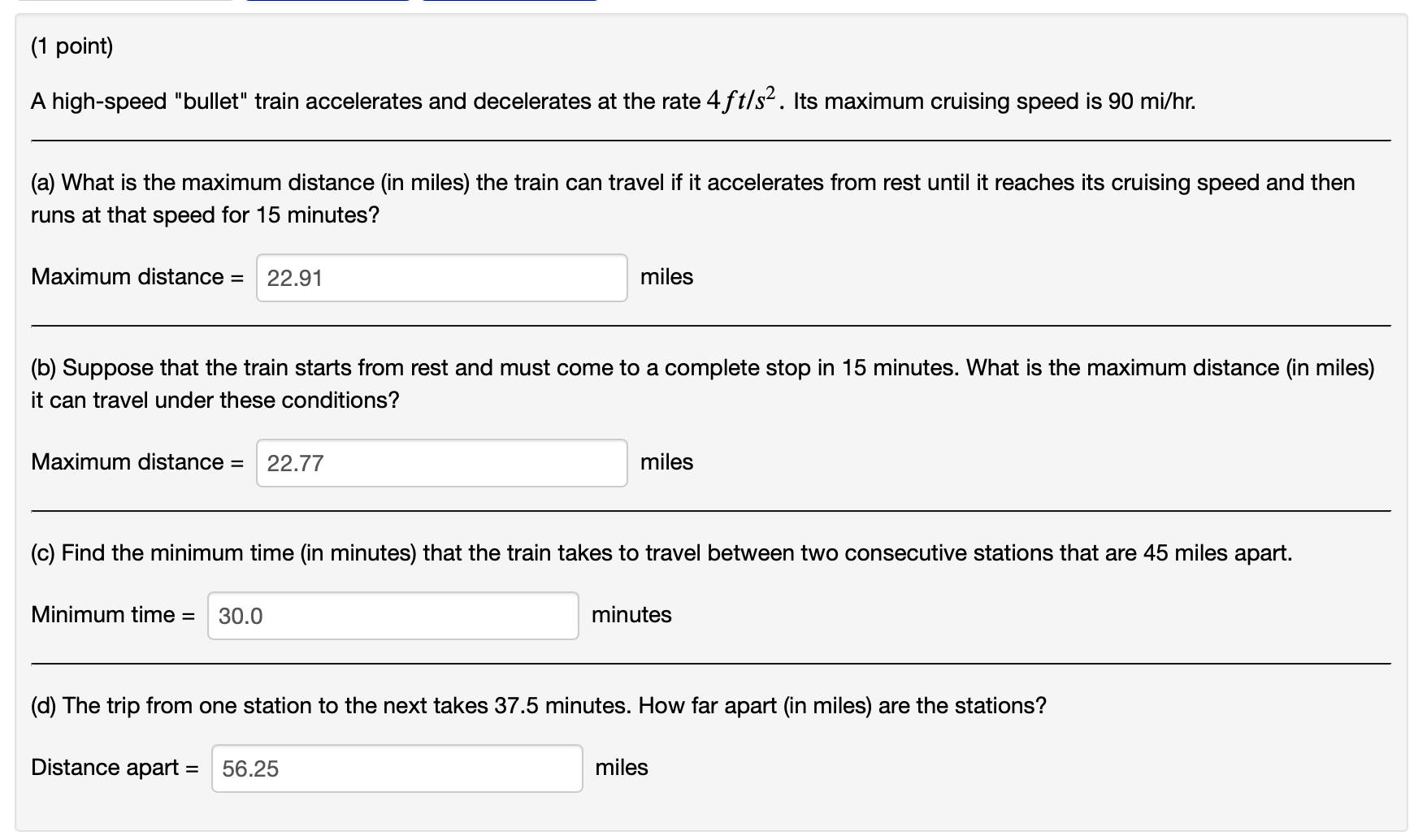 (1 point) A high-speed "bullet" train accelerates and decelerates at the