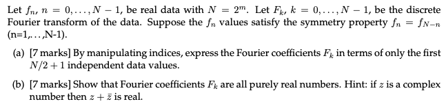  Let fnon = 0,.... N - 1, be real data with