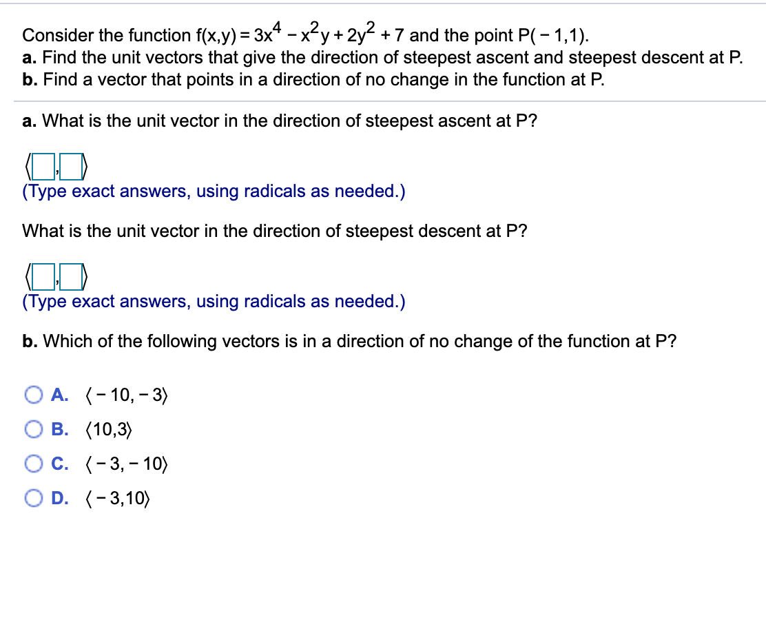 please help asap!!! Consider the function f(x,y) = 3x4 x2y + 2y2