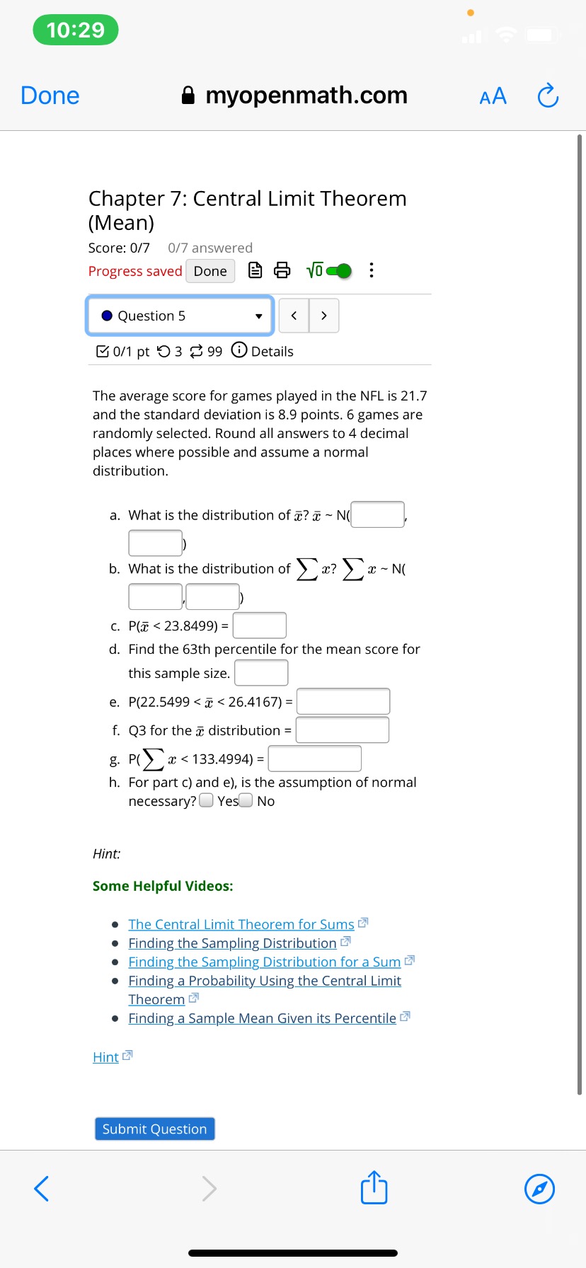  10:29 Done myopenmath.com AA C Chapter 7: Central Limit Theorem (Mean)