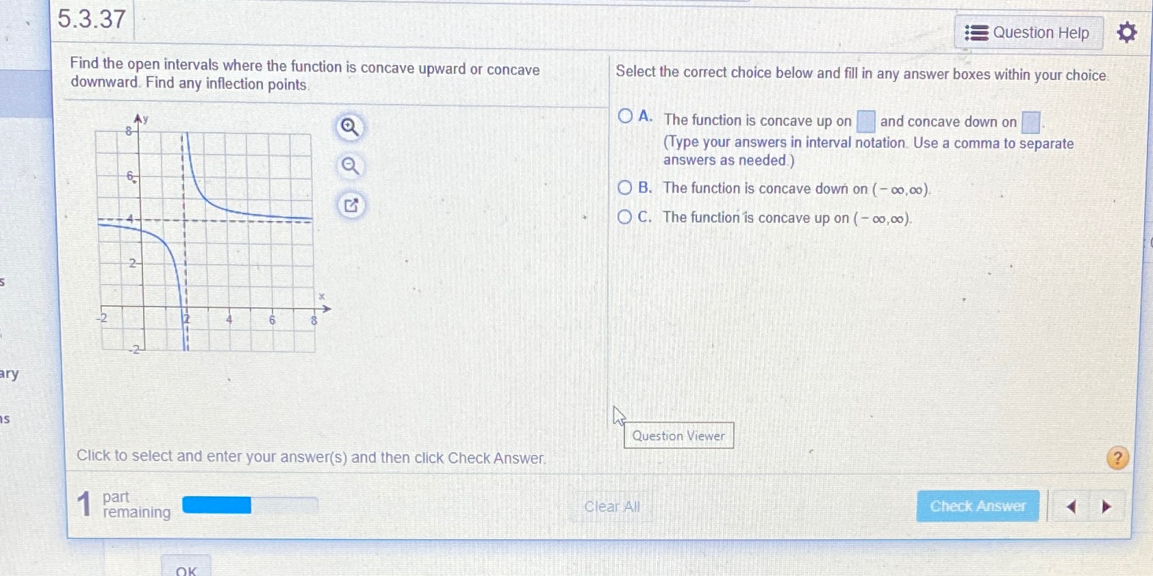  5.3.37 Question Help Find the open intervals where the function is