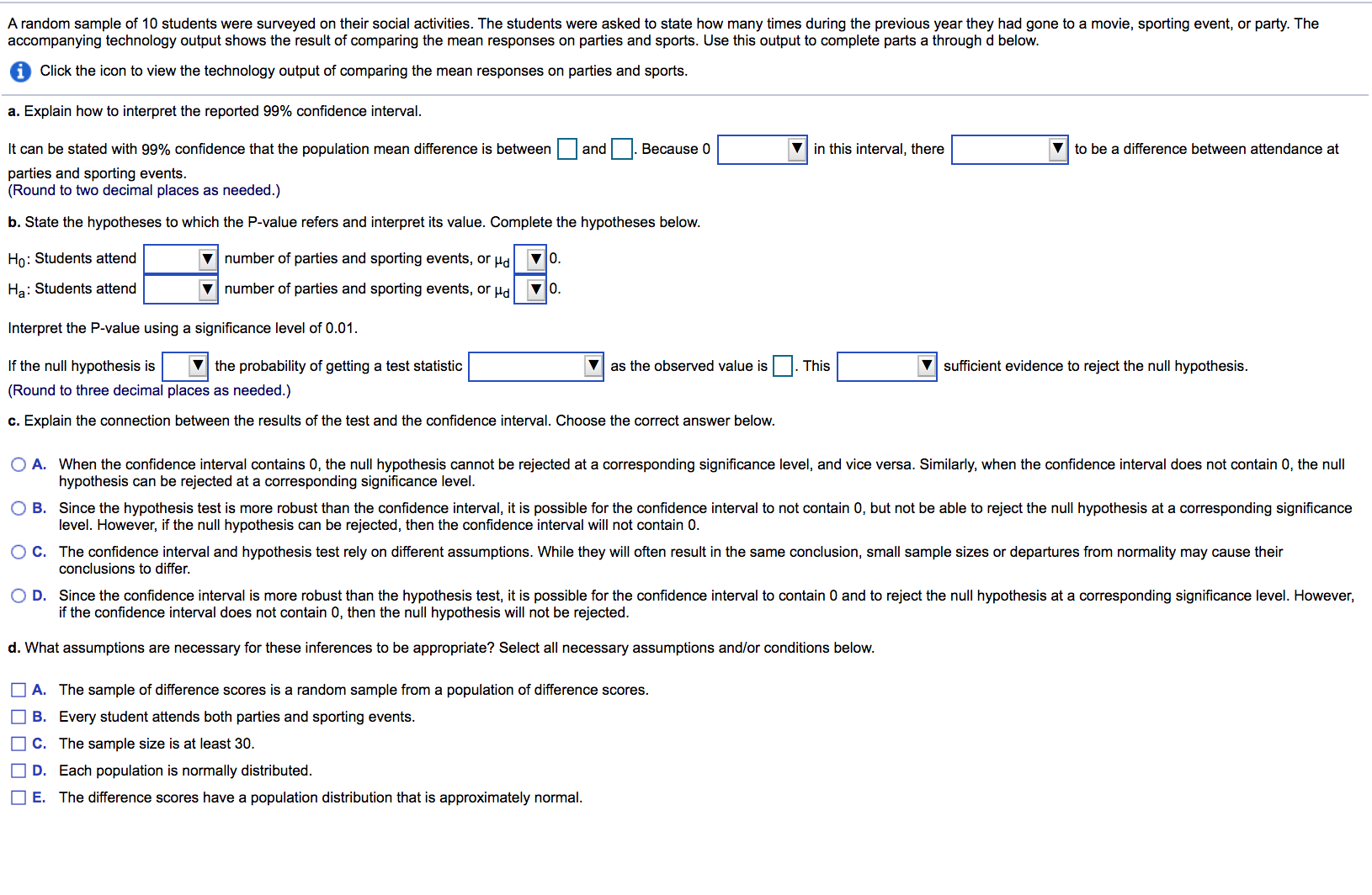 answer all parts. dropdown options select please: -because 0 (does/does not) contain-there