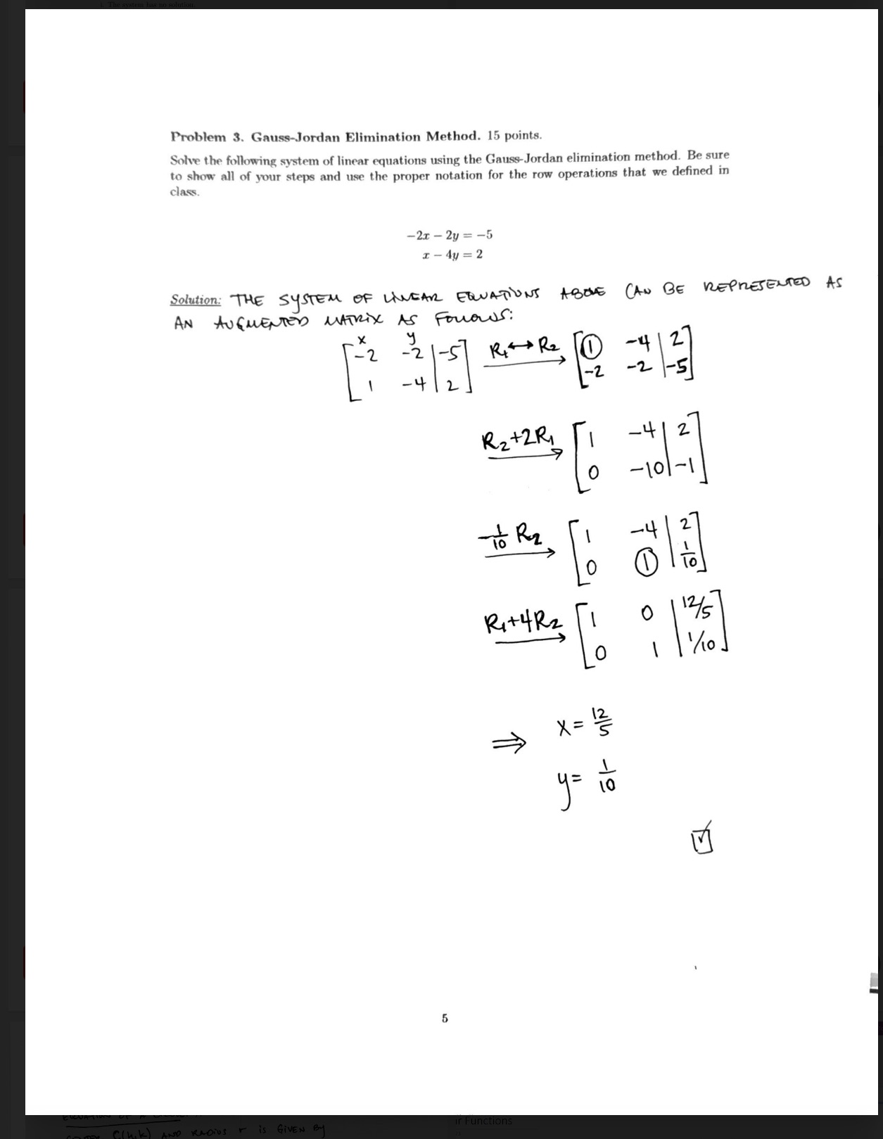 Answer this question : Problem 3. Gauss-Jordan Elimination Method. 15 points.Solve the