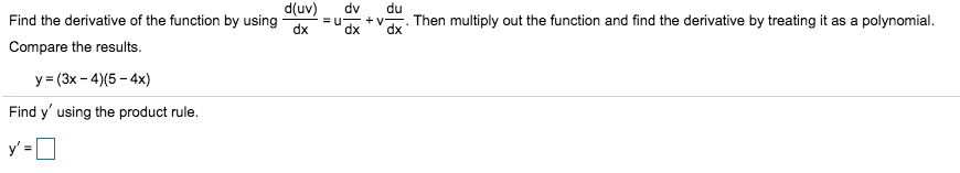 - 3) (5) O D. y' = (2x# -3x) (8x3 -3) +