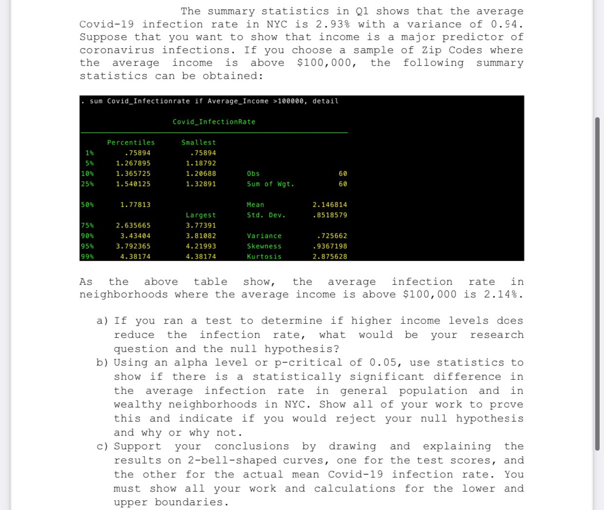 Can you explain how to answer these? The summary statistics in Q1