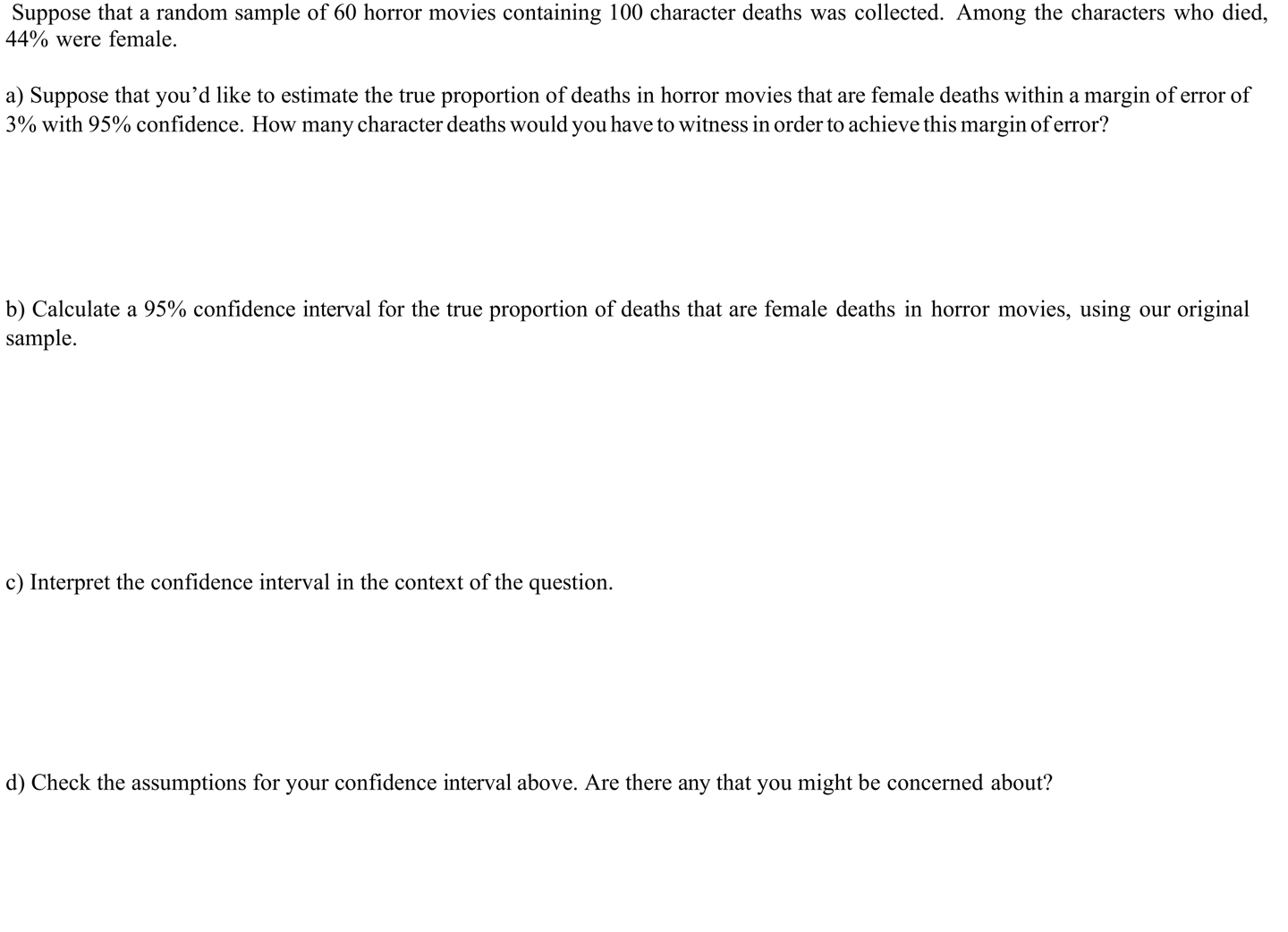 Please show how you got each answer. Suppose that a random sample