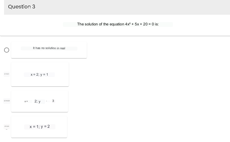 ; x = 3 x = 6; x= 3 EITHER x =