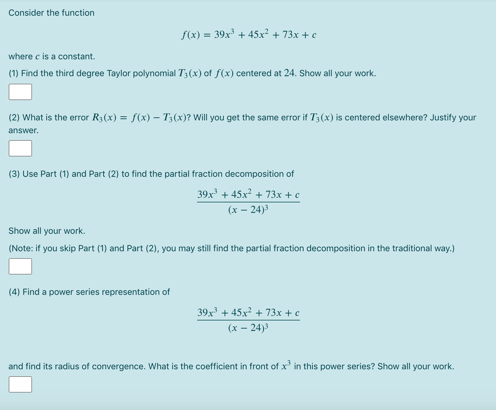 please answer the following Consider the function f(x) = 39x3 + 45x2