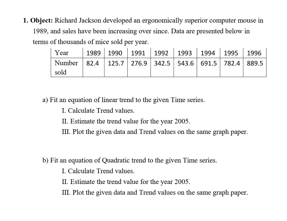 please write explanation how you calculate the trend values 1. Object: Richard