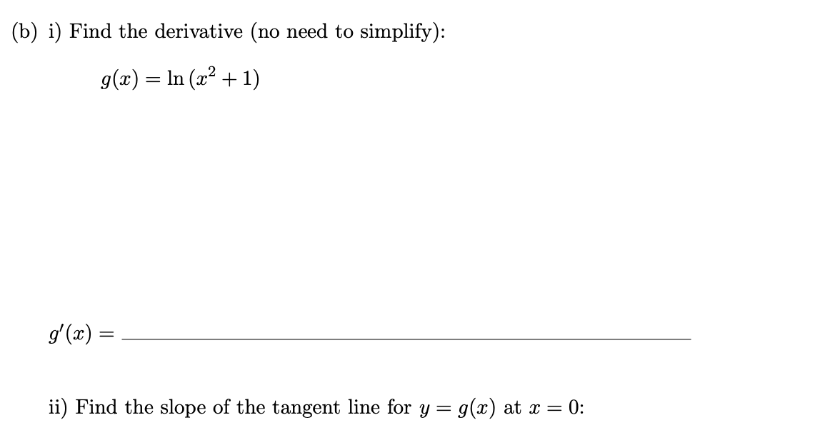 Follow the instructions below (DO NOT use limit definition): (a) i) Find