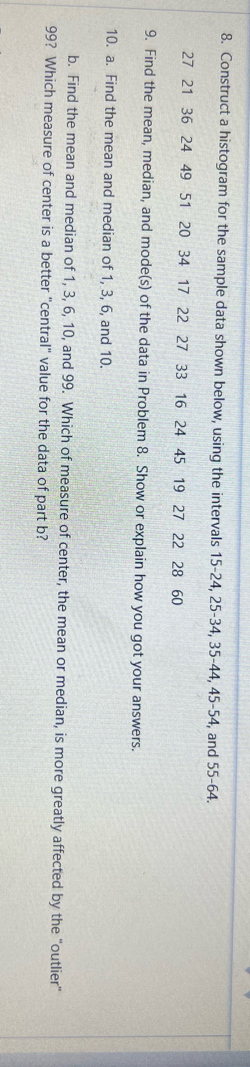  8. Construct a histogram for the sample data shown below, using