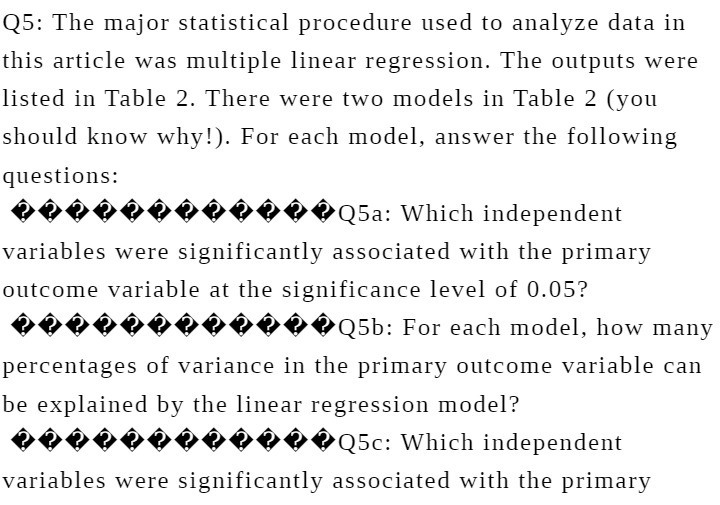  Q5: The major statistical procedure used to analyze data in this