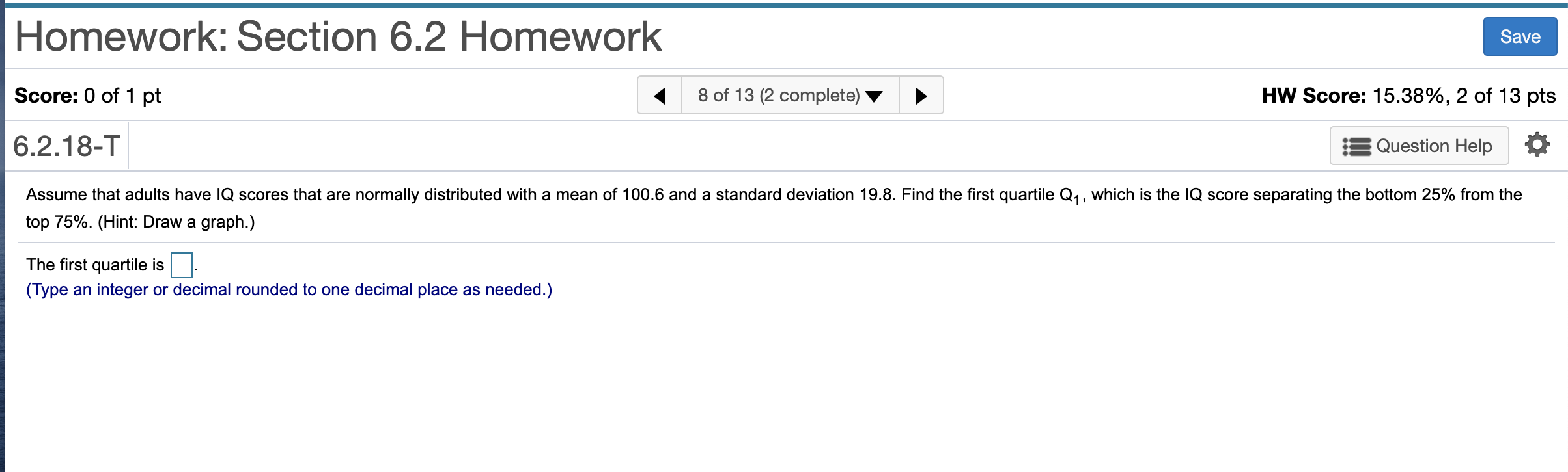  question about math 150 Homework: Section 6.2 Homework Save Score: 0