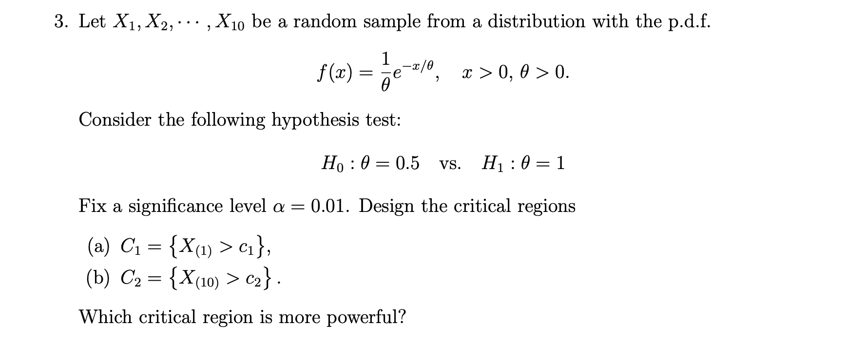 Let X1, X2, , X10 be a random sample from a distribution