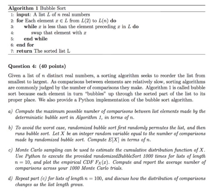  Algorithm 1 Bubble Sort 1: input: A list L of n