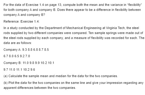 Need help in these problem For the data of Exercise 1.4 on