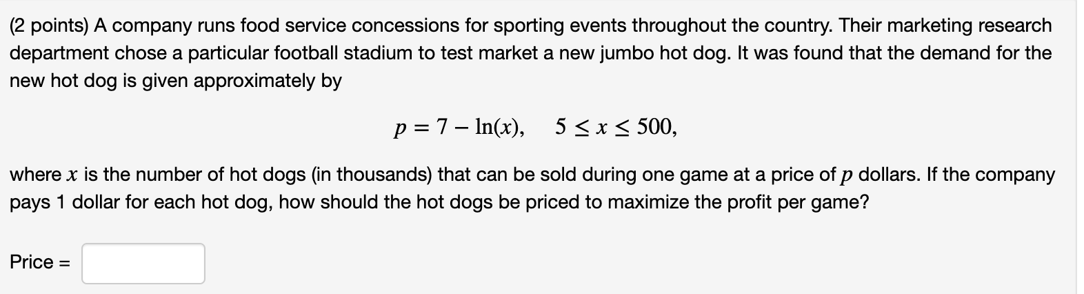 Please help me answer these questions: Q1: (2 points) A company runs