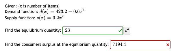 is number of items) Demand function: d(@) = 3468 r Supply function: