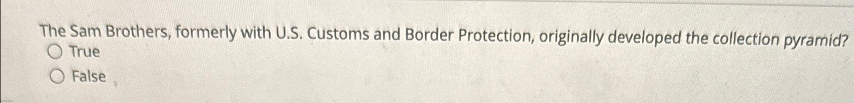  The Sam Brothers, formerly with U.S. Customs and Border Protection, originally